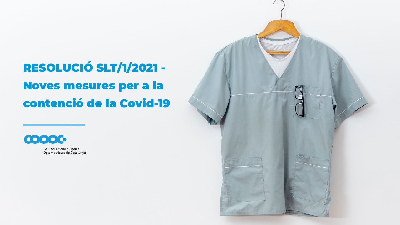 RESOLUCIÓ SLT/1/2021 - Noves mesures per a la contenció de la Covid-19
