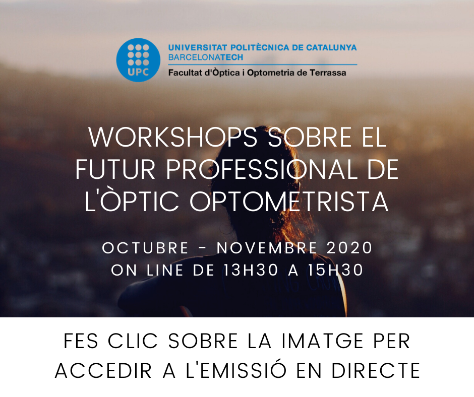 El Patronat de la FOOT impulsa una sèrie de Workshops sobre el futur professional de l’òptic optometrista